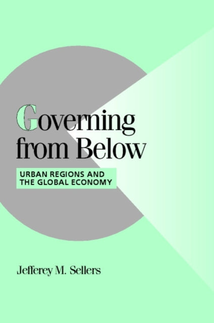 Book cover of: Governing from Below. By: Jefferey M. Sellers