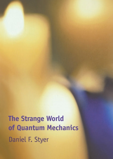 Book cover of: Strange World of Quantum Mechanics