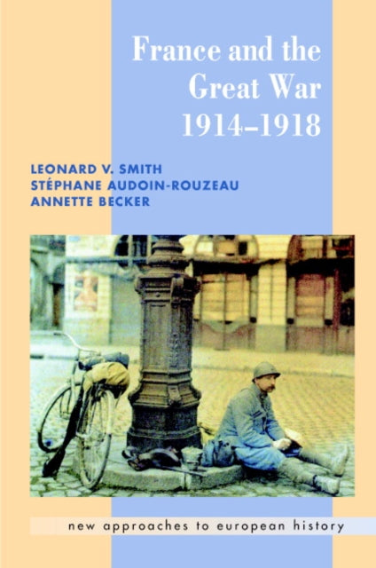 Book cover of: France and the Great War