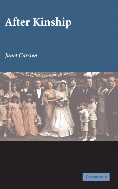 Book cover of: After Kinship. By: Janet Carsten
