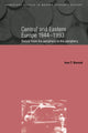 Book cover of: Central and Eastern Europe, 1944–1993. By: Ivan Berend