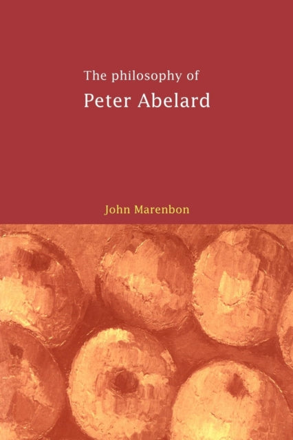 Book cover of: Philosophy of Peter Abelard. By: Marenbon