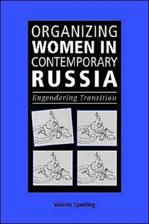 Organizing Women in Contemporary Russia