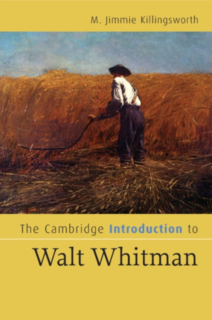 Book cover of: Cambridge Introduction to Walt Whitman. By: M. Jimmie Killingsworth