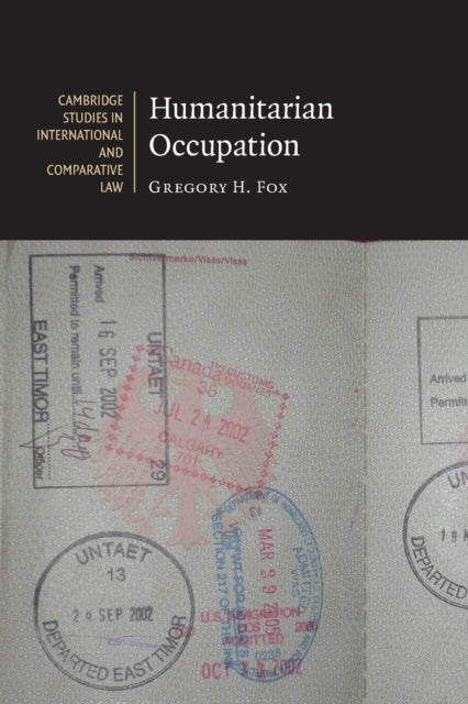 Book cover of: Humanitarian Occupation. By: Gregory H . Fox