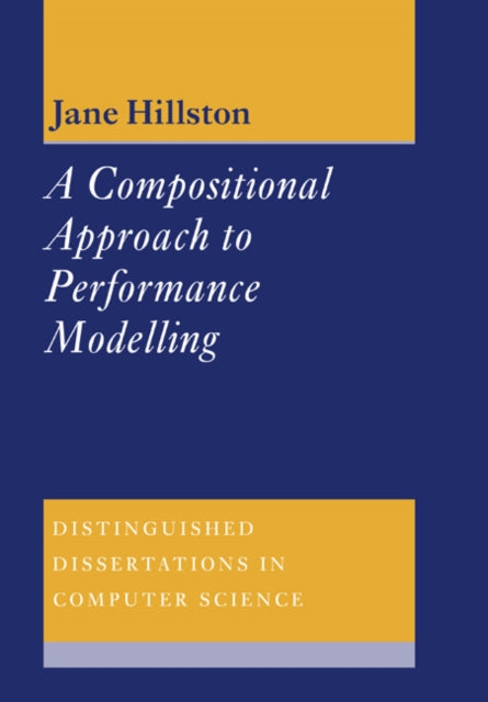 Book cover of: Compositional Approach to Performance Modelling. By: Jane Hillston