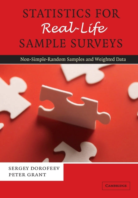 Book cover of: Statistics for Real-Life Sample Surveys. By: Sergey Dorofeev