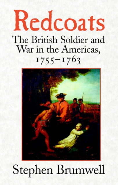 Book cover of: Redcoats. By: Stephen Brumwell