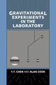 Book cover of: Gravitational Experiments in the Laboratory. By: Y. T. Chen