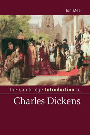 Cambridge Introduction to Charles Dickens