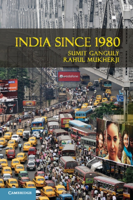 Book cover of: India Since 1980. By: Sumit Ganguly