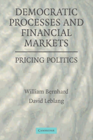 Democratic Processes and Financial Markets
