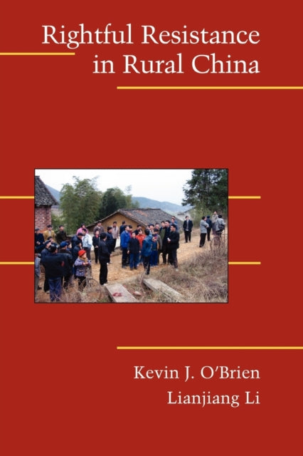 Rightful Resistance in Rural China