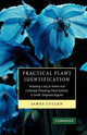 Book cover of: Practical Plant Identification. By: James Cullen