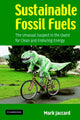 Book cover of: Sustainable Fossil Fuels. By: Mark Kenneth Jaccard, Mark Jaccard