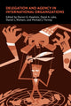 Book cover of: Delegation and Agency in International Organizations