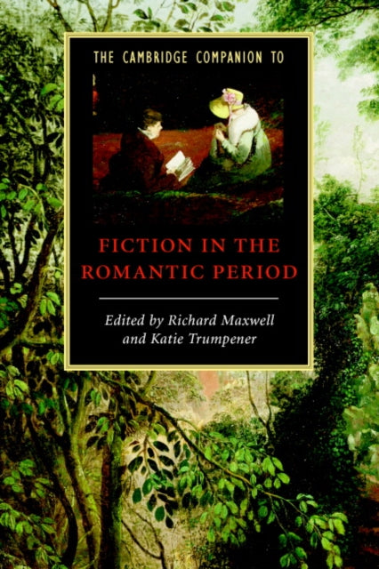 Book cover of: Cambridge Companion to Fiction in the Romantic Period