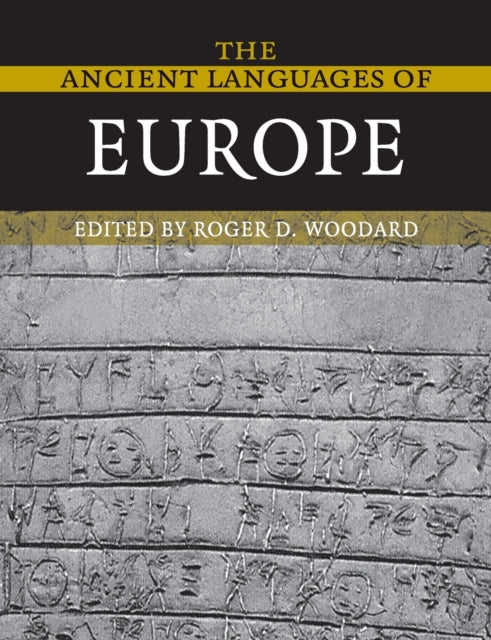 Book cover of: Ancient Languages of Europe. By: Roger D. Woodard