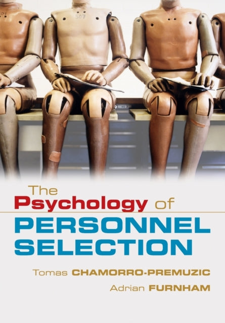 Book cover of: Psychology of Personnel Selection. By: Tomas Chamorro-Premuzic