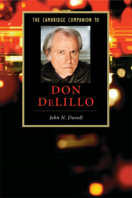 Book cover of: Cambridge Companion to Don DeLillo. By: John N. Duvall