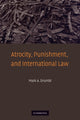 Book cover of: Atrocity, Punishment, and International Law. By: Mark A. Drumbl
