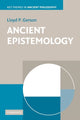 Book cover of: Ancient Epistemology. By: Lloyd P. Gerson, Lloyd Gerson