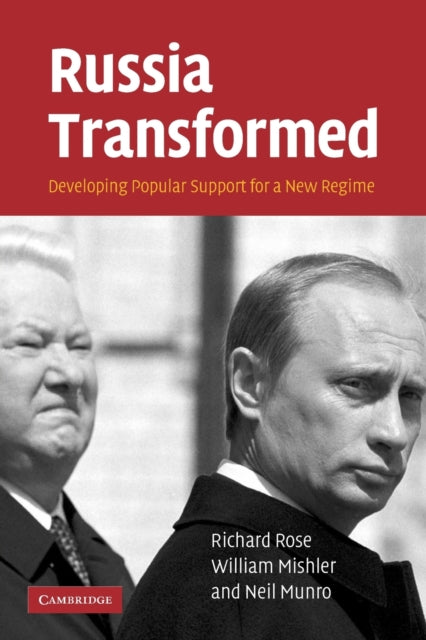 Book cover of: Russia Transformed. By: Richard Rose