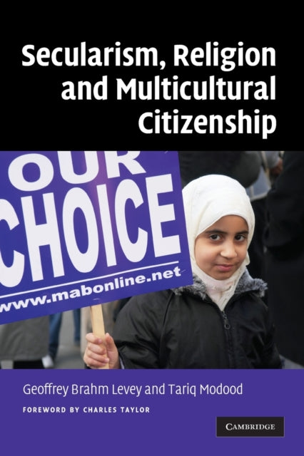 Book cover of: Secularism, Religion and Multicultural Citizenship
