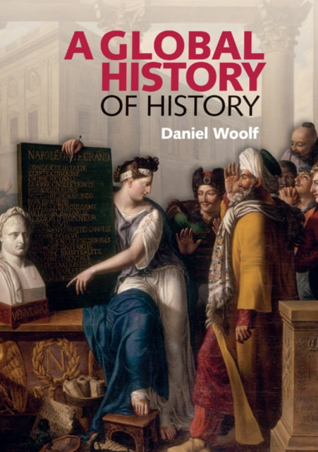 Book cover of: Global History of History