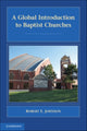 Book cover of: Global Introduction to Baptist Churches. By: Johnson, Robert E.