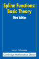 Book cover of: Spline Functions: Basic Theory. By: Larry L. Schumaker, Larry Schumaker