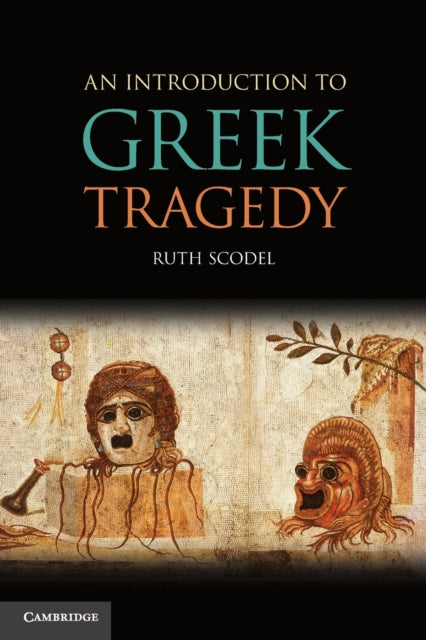 Book cover of: Introduction to Greek Tragedy