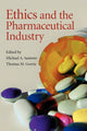 Book cover of: Ethics and the Pharmaceutical Industry. By: Michael A. Santoro