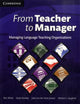 Book cover of: From Teacher to Manager