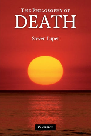 The Philosophy of Death