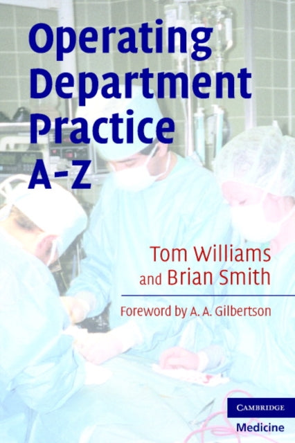 Book cover of: Operating Department Practice A-Z. By: Tom Williams