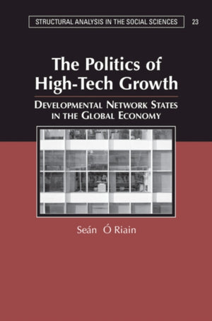 The Politics of High Tech Growth