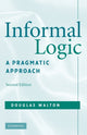 Book cover of: Informal Logic. By: Douglas N. Walton