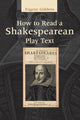 Book cover of: How to Read a Shakespearean Play Text