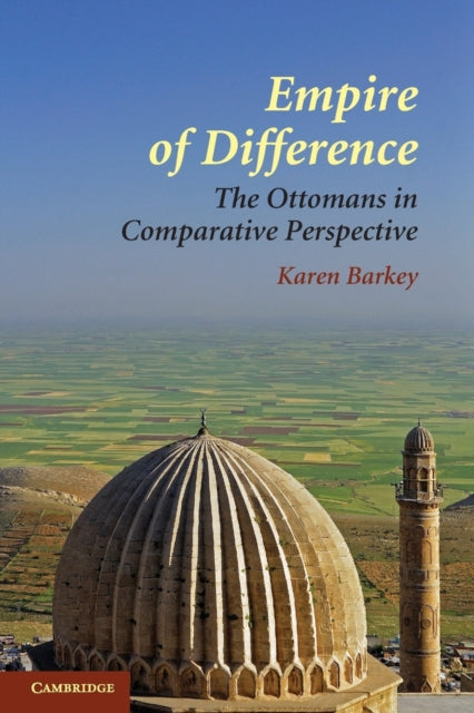 Book cover of: Empire of Difference. By: Karen Barkey