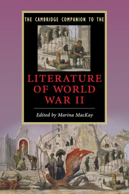 Book cover of: Cambridge Companion to the Literature of World War II