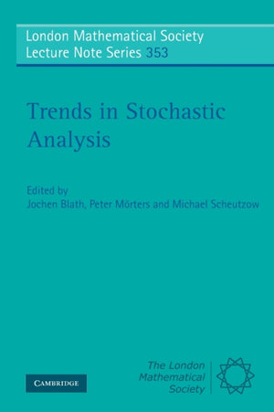 Trends in Stochastic Analysis
