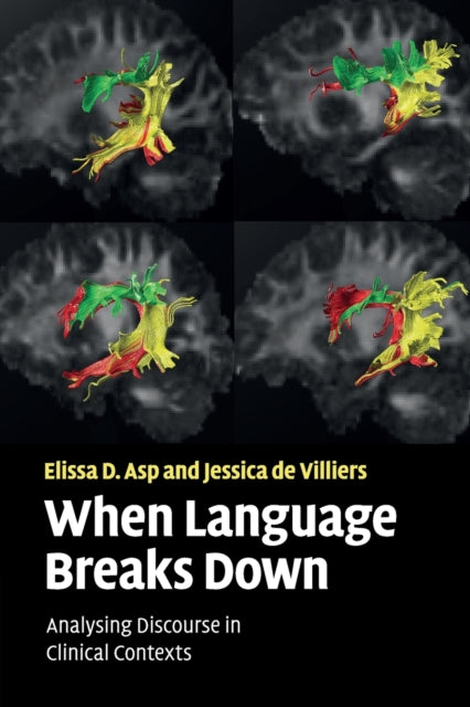 Book cover of: When Language Breaks Down. By: Elissa D. Asp
