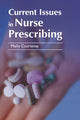 Book cover of: Current Issues in Nurse Prescribing. By: Molly Courtenay