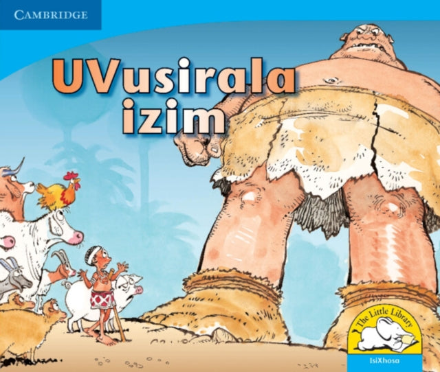 Book cover of: UVusirala izim (IsiXhosa). By: Vuyokasi Matross