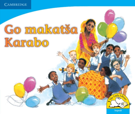 Book cover of: Go makatsa Karabo (Sepedi). By: Colleen Cousins