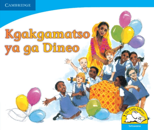 Book cover of: Kgakgamatso ya ga Dineo (Setswana). By: Colleen Cousins