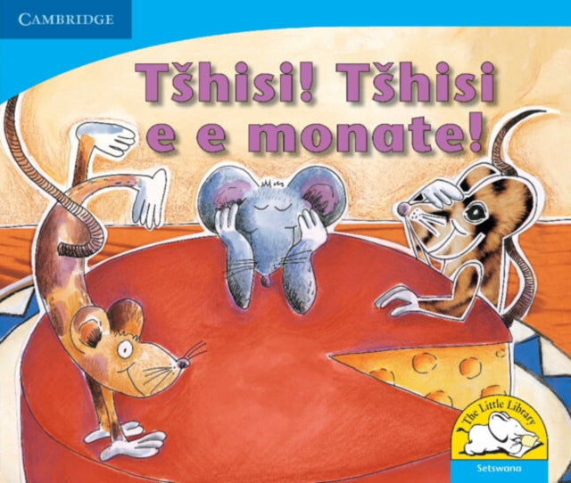 Book cover of: Tshisi! Tshisi e e monate! (Setswana). By: Sue Hepker