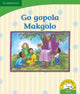 Book cover of: Go gopola Makgolo (Sepedi). By: Dianne Stewart