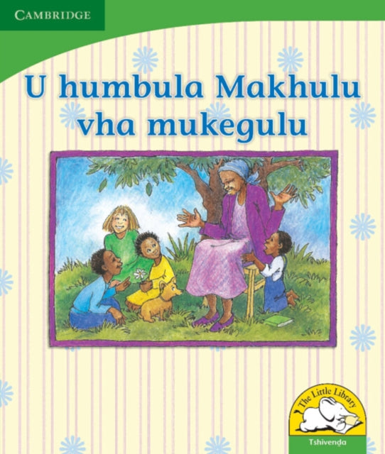 Book cover of: U humbula Makhulu vha mukegulu (Tshivenda). By: Dianne Stewart